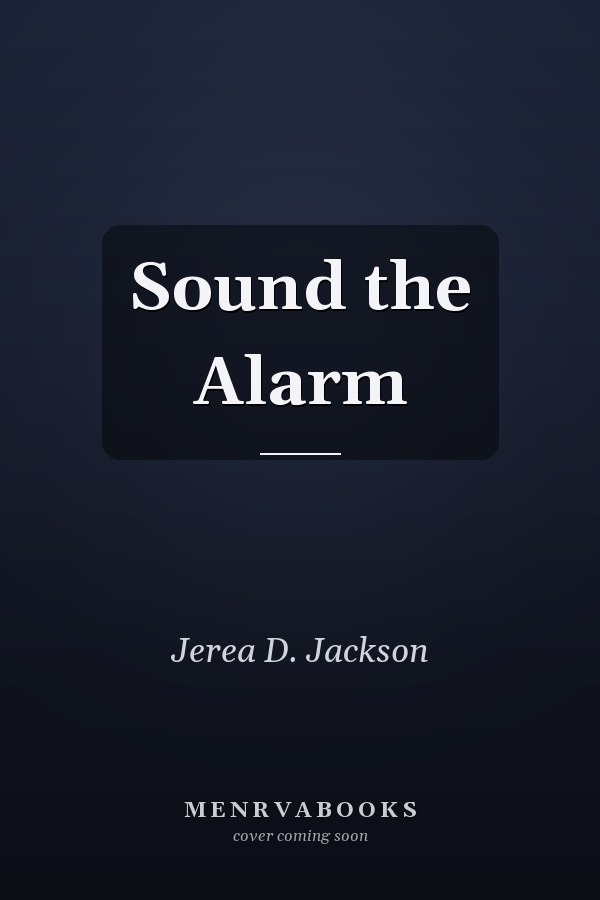Sound the Alarm