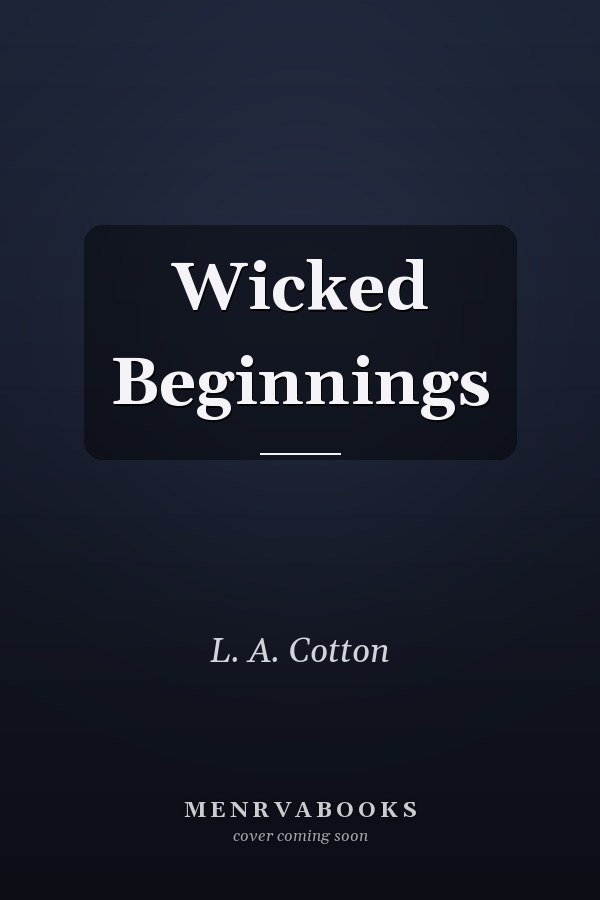 Wicked Beginnings