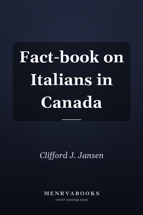 Fact-book on Italians in Canada
