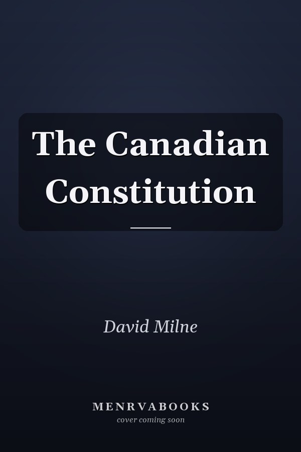 The Canadian Constitution