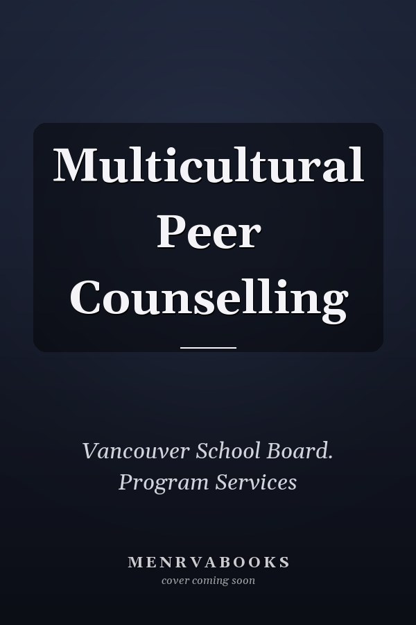 Multicultural Peer Counselling