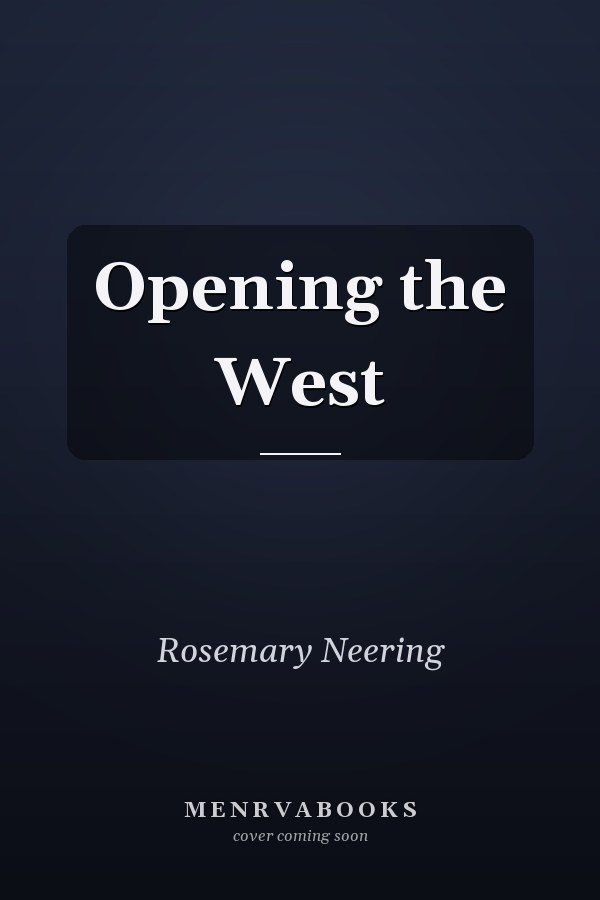 Opening the West