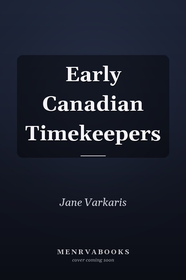 Early Canadian Timekeepers
