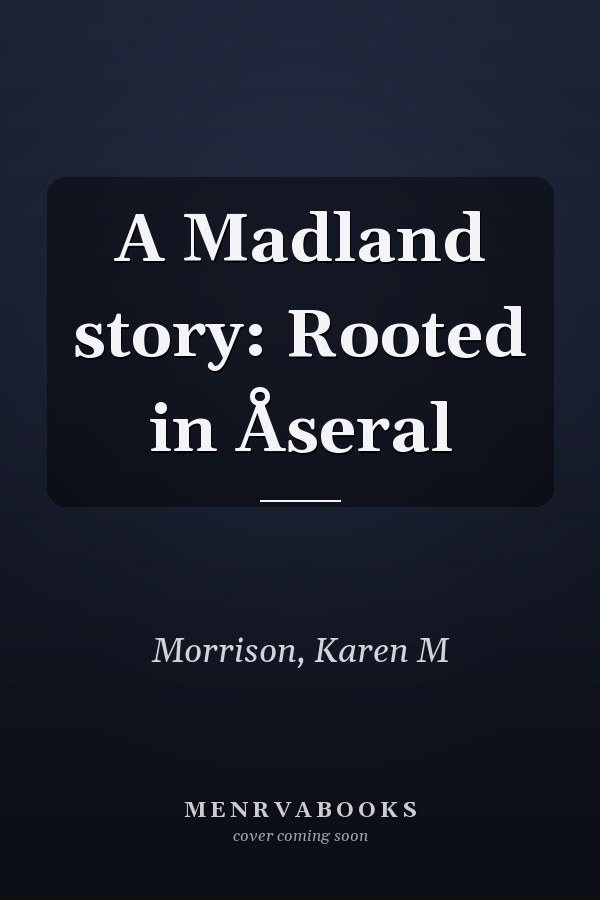 A Madland story: Rooted in Åseral