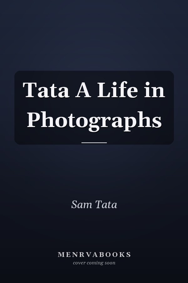 Tata A Life in Photographs