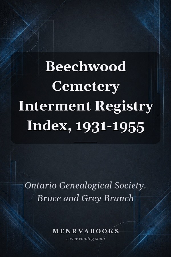 Beechwood Cemetery Interment Registry Index, 1931-1955