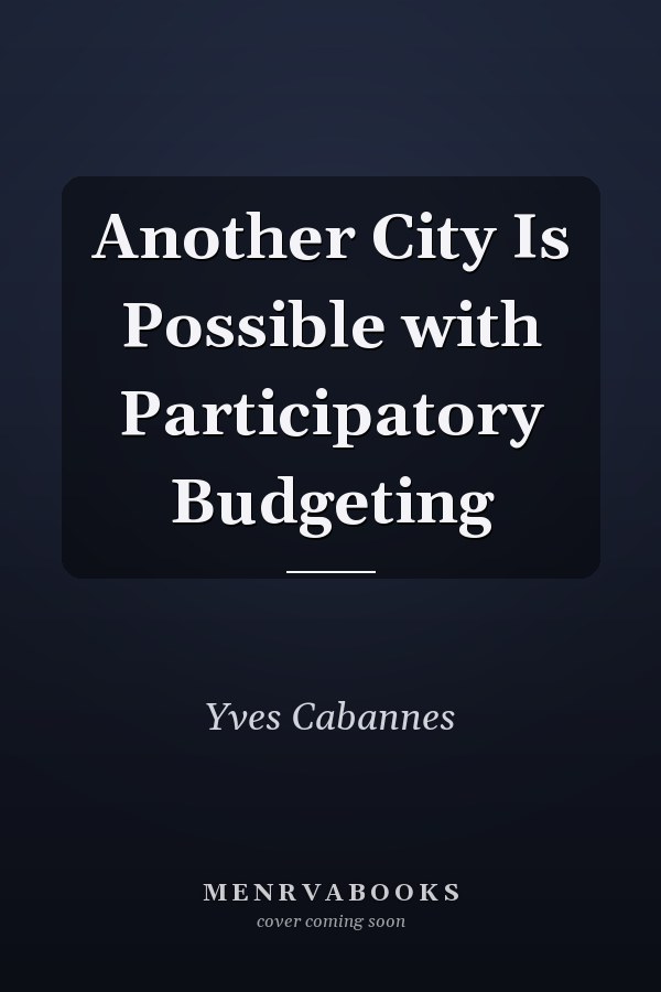 Another City Is Possible with Participatory Budgeting
