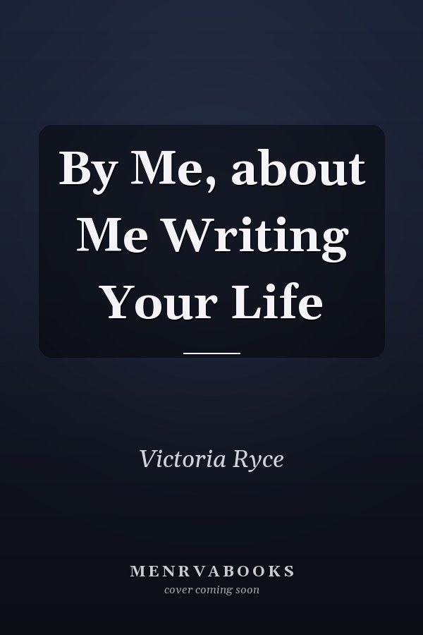 By Me, about Me Writing Your Life