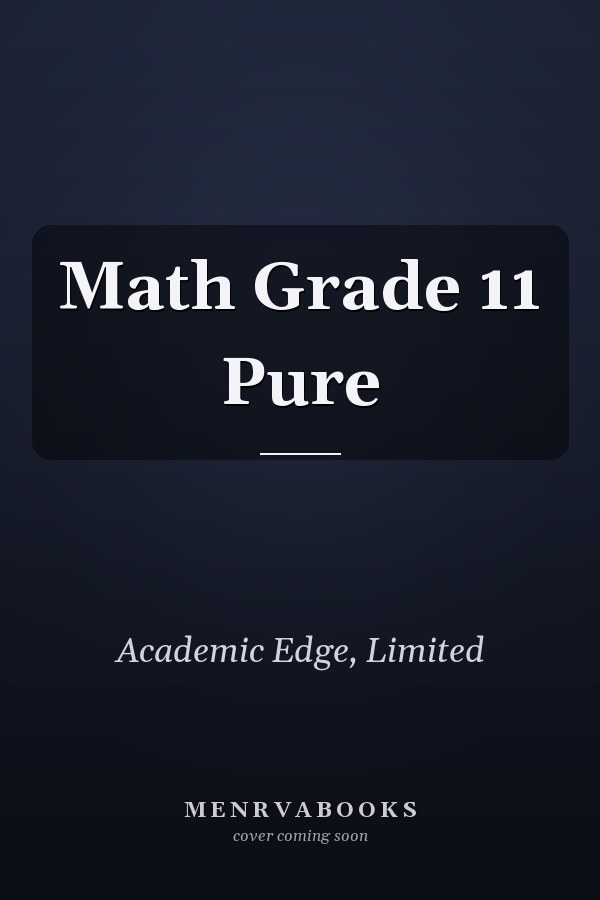 Math Grade 11 Pure