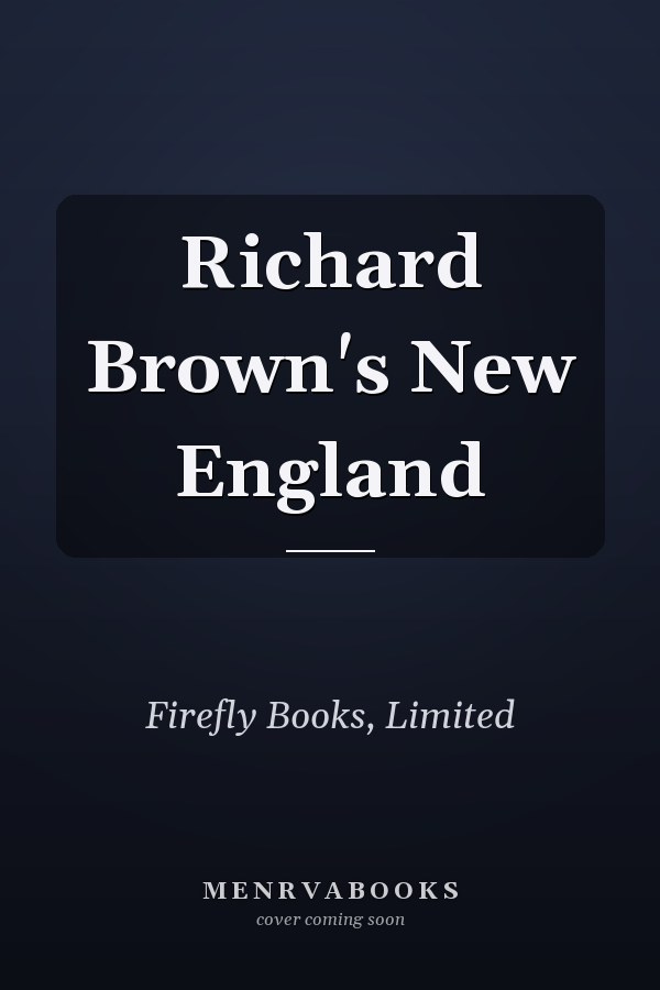 Richard Brown's New England