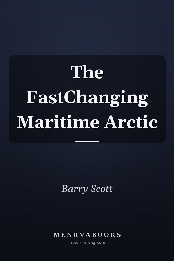 The FastChanging Maritime Arctic