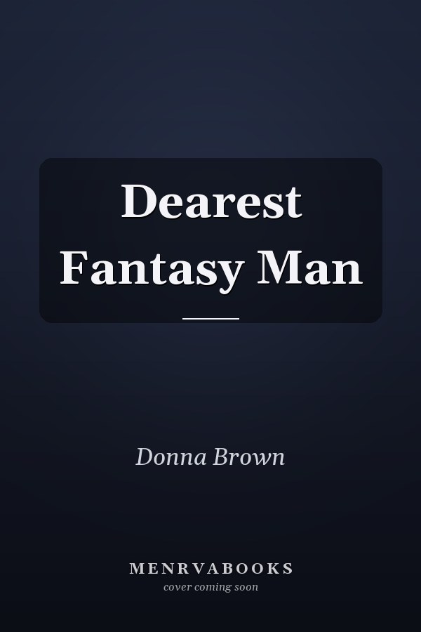 Dearest Fantasy Man