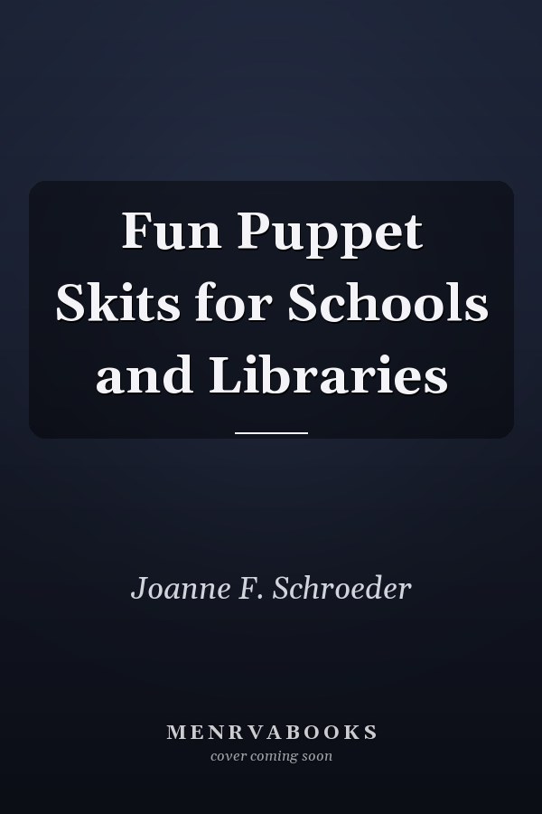 Fun Puppet Skits for Schools and Libraries