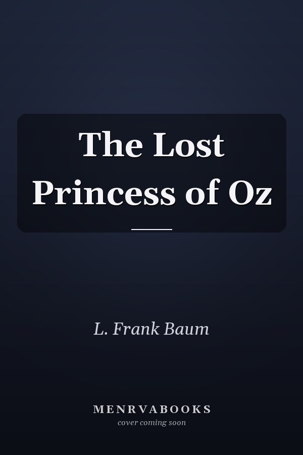 The Lost Princess of Oz