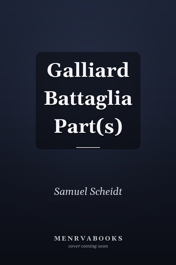 Galliard Battaglia Part(s)