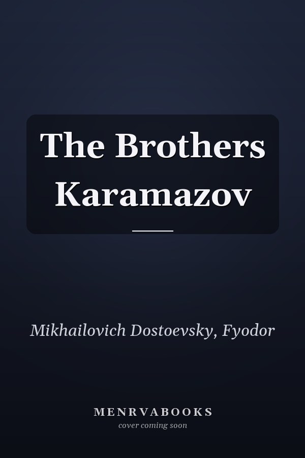The Brothers Karamazov