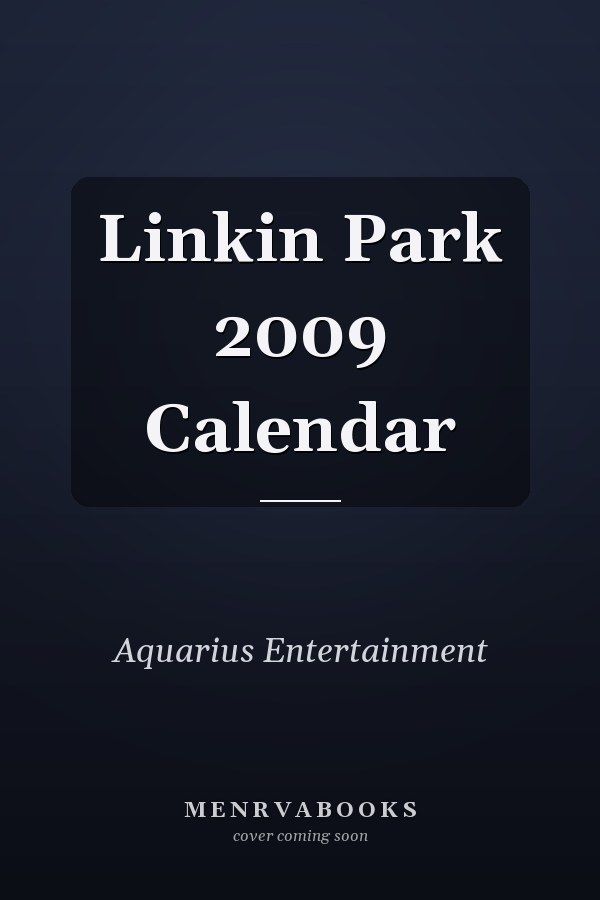 Linkin Park 2009 Calendar
