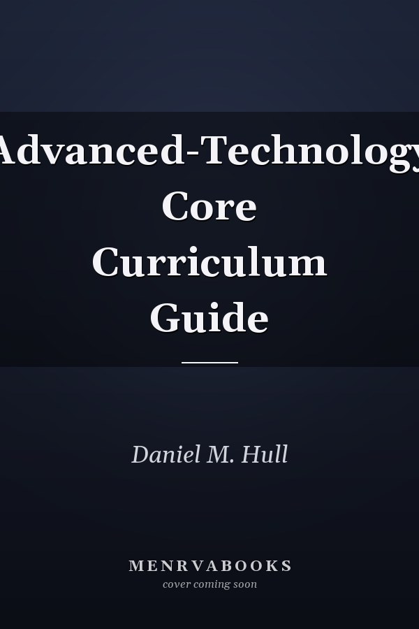 Advanced-Technology Core Curriculum Guide