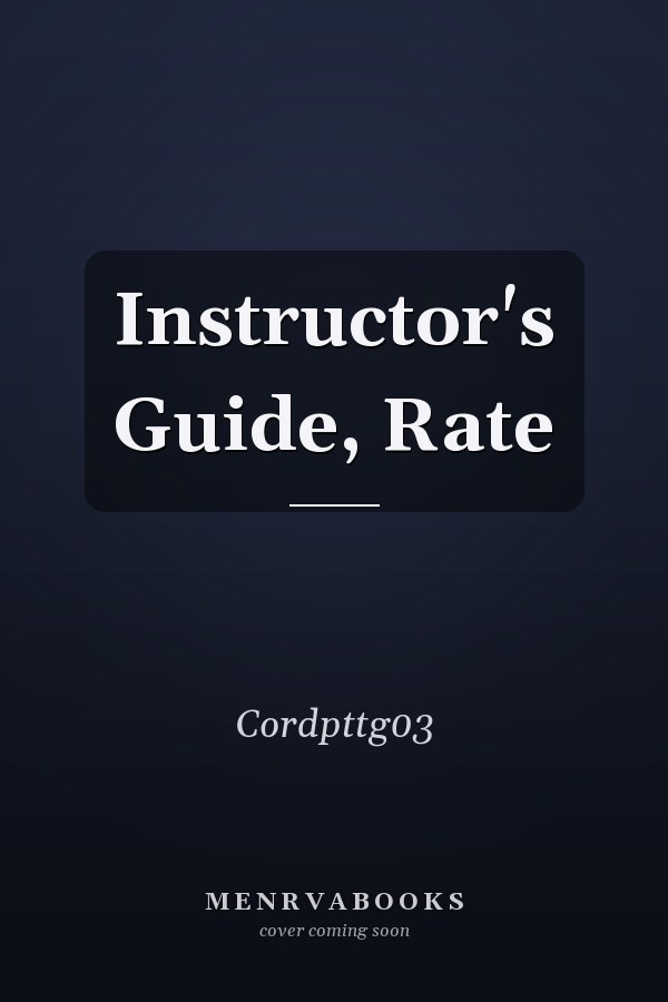 Instructor's Guide, Rate