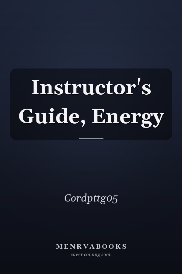 Instructor's Guide, Energy