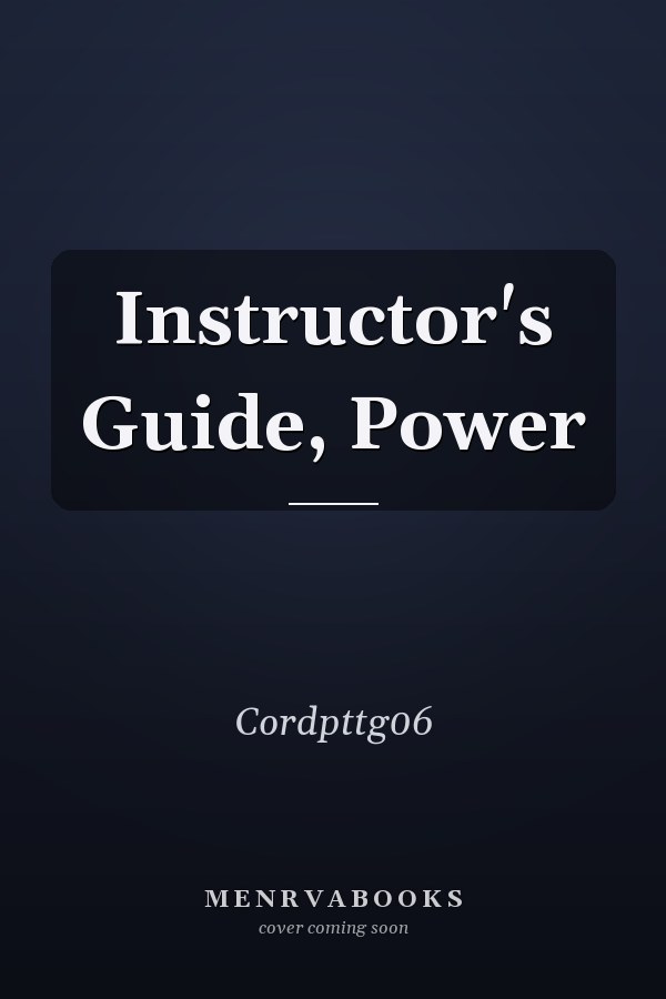 Instructor's Guide, Power