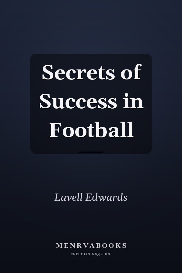 Secrets of Success in Football