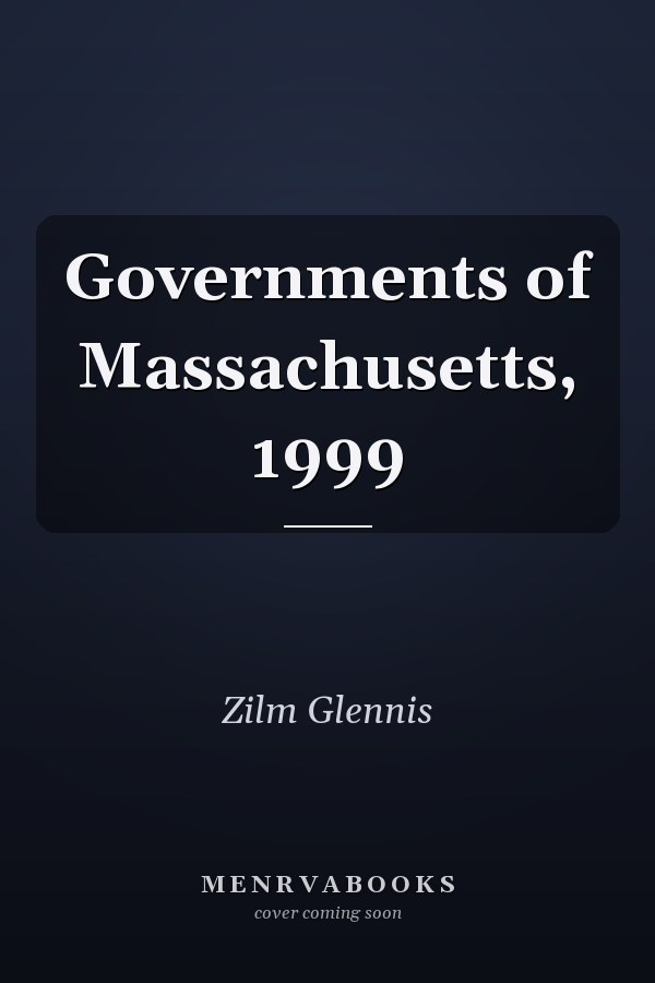 Governments of Massachusetts, 1999