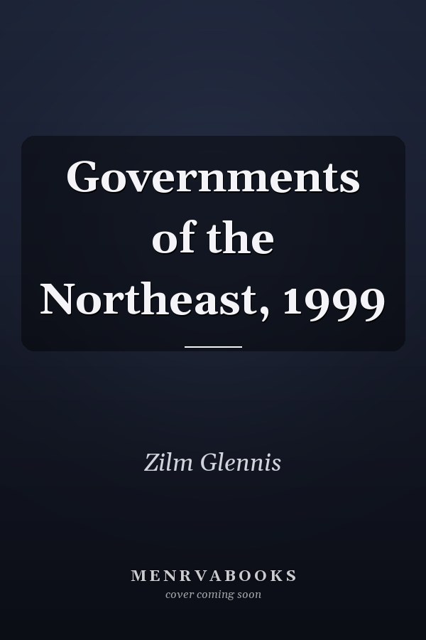 Governments of the Northeast, 1999