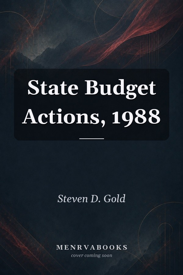 State Budget Actions, 1988