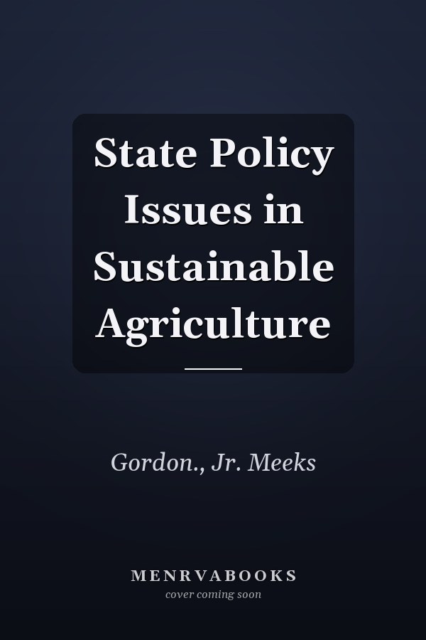 State Policy Issues in Sustainable Agriculture