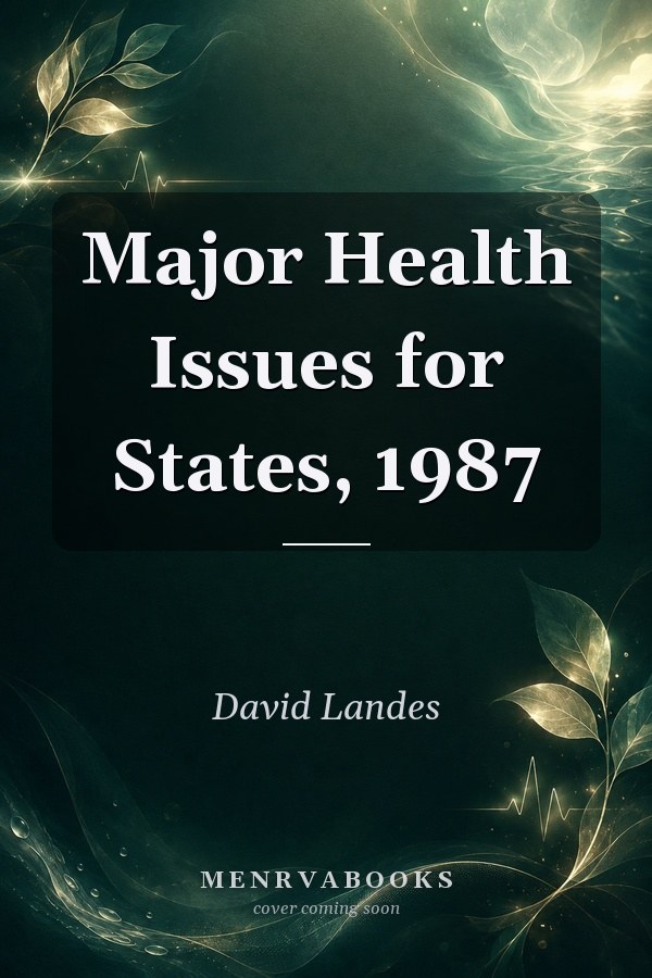 Major Health Issues for States, 1987
