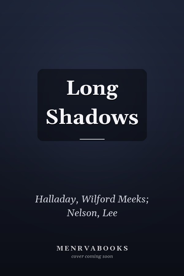 Long Shadows