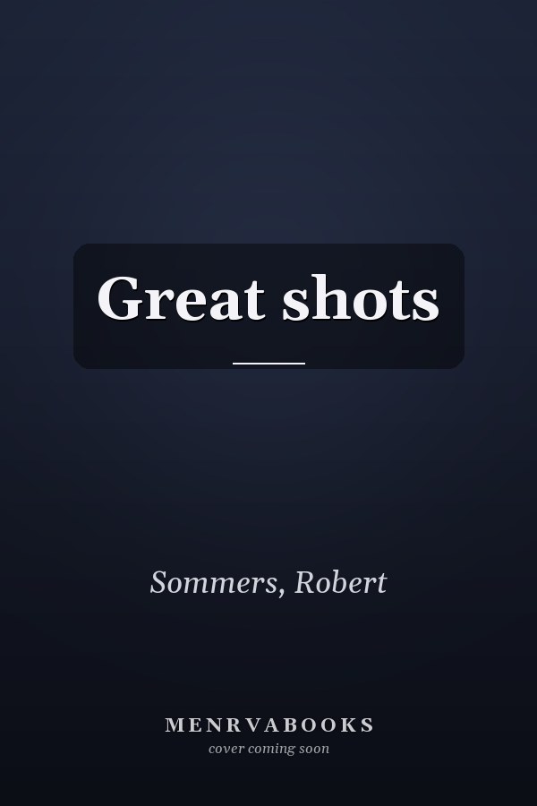 Great shots