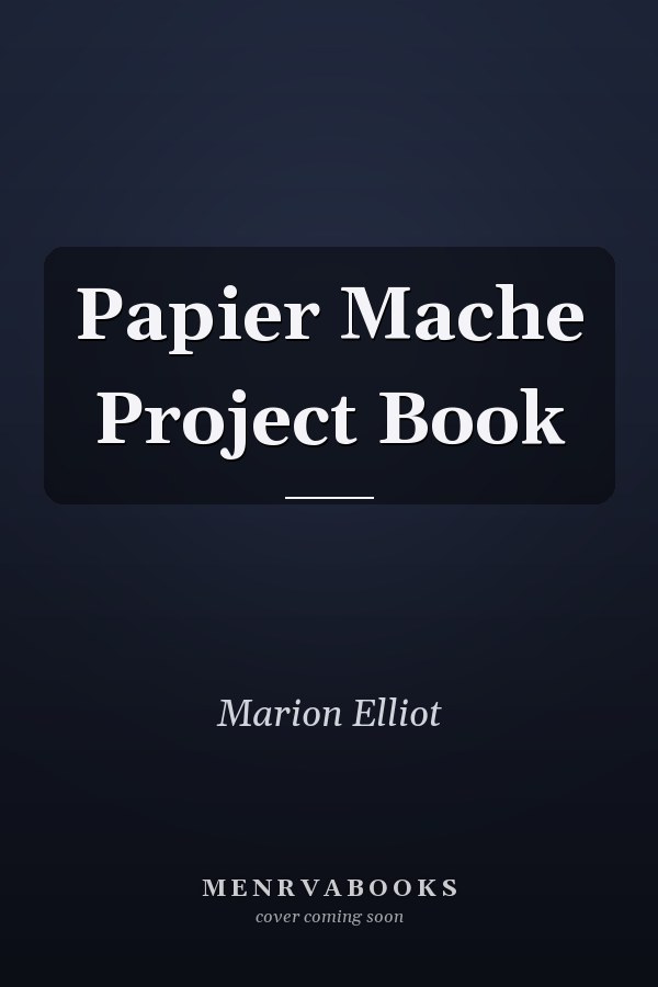 Papier Mache Project Book