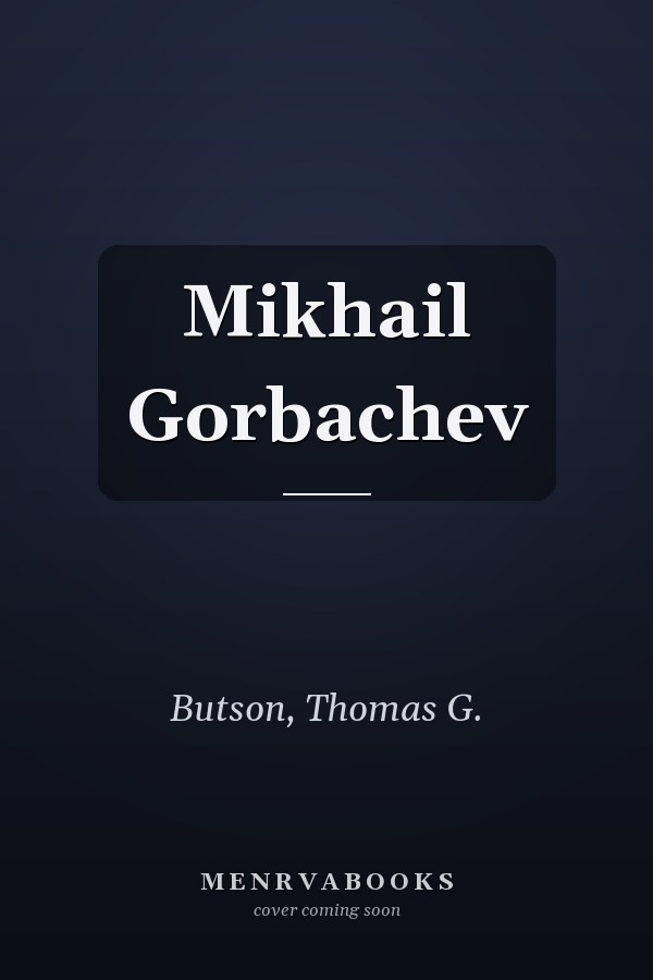 Mikhail Gorbachev