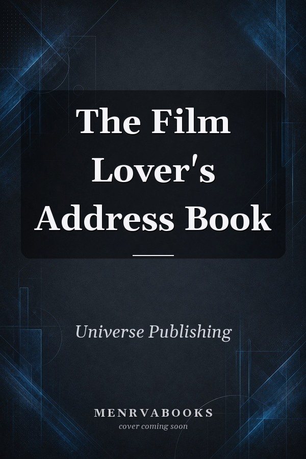 The Film Lover's Address Book