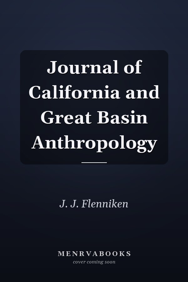 Journal of California and Great Basin Anthropology