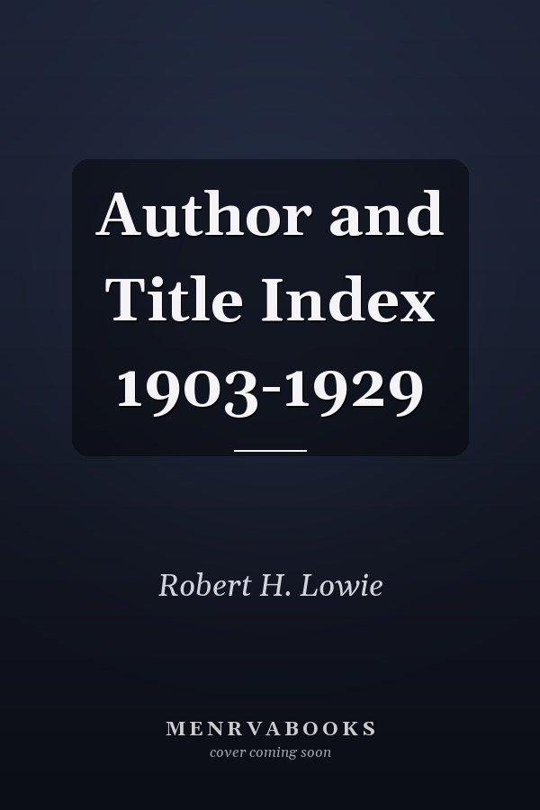 Author and Title Index 1903-1929