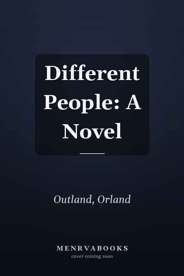 Different People: A Novel