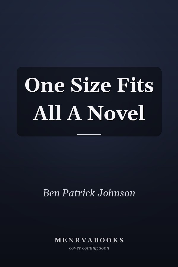 One Size Fits All A Novel