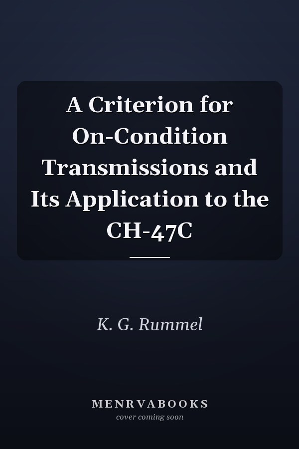 A Criterion for On-Condition Transmissions and Its Application to the CH-47C