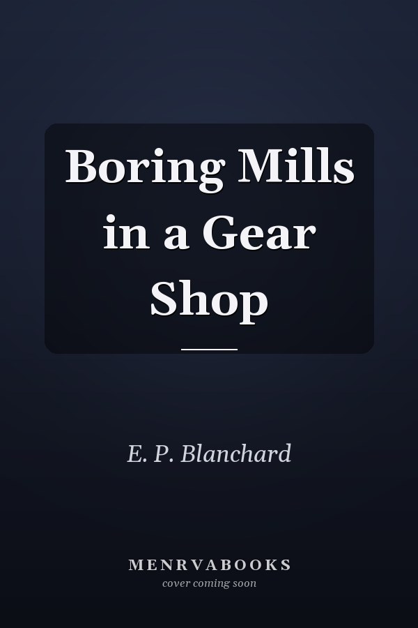 Boring Mills in a Gear Shop