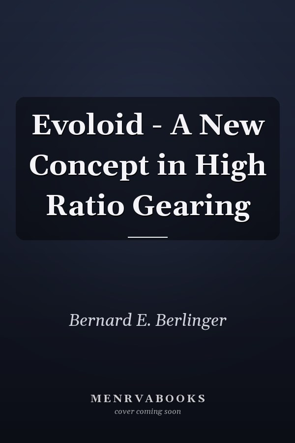 Evoloid - A New Concept in High Ratio Gearing