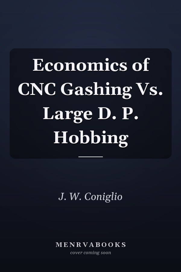 Economics of CNC Gashing Vs. Large D. P. Hobbing