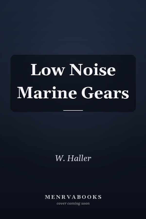 Low Noise Marine Gears