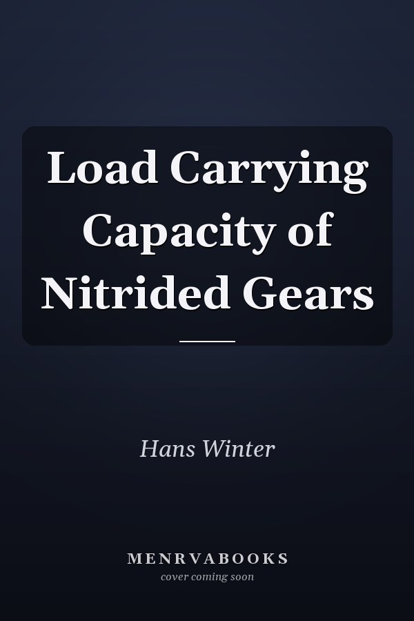 Load Carrying Capacity of Nitrided Gears