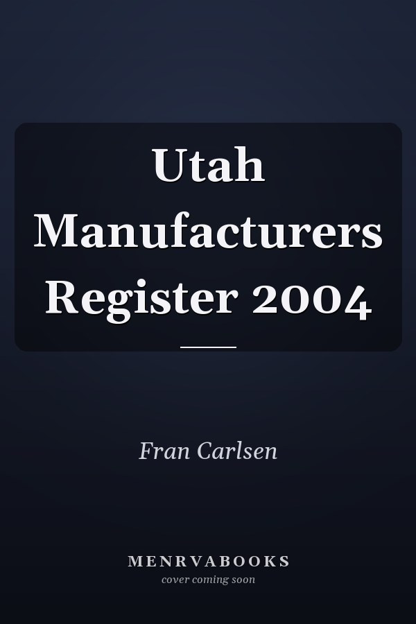 Utah Manufacturers Register 2004