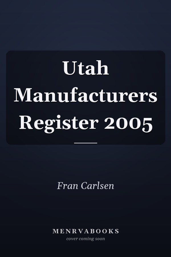 Utah Manufacturers Register 2005
