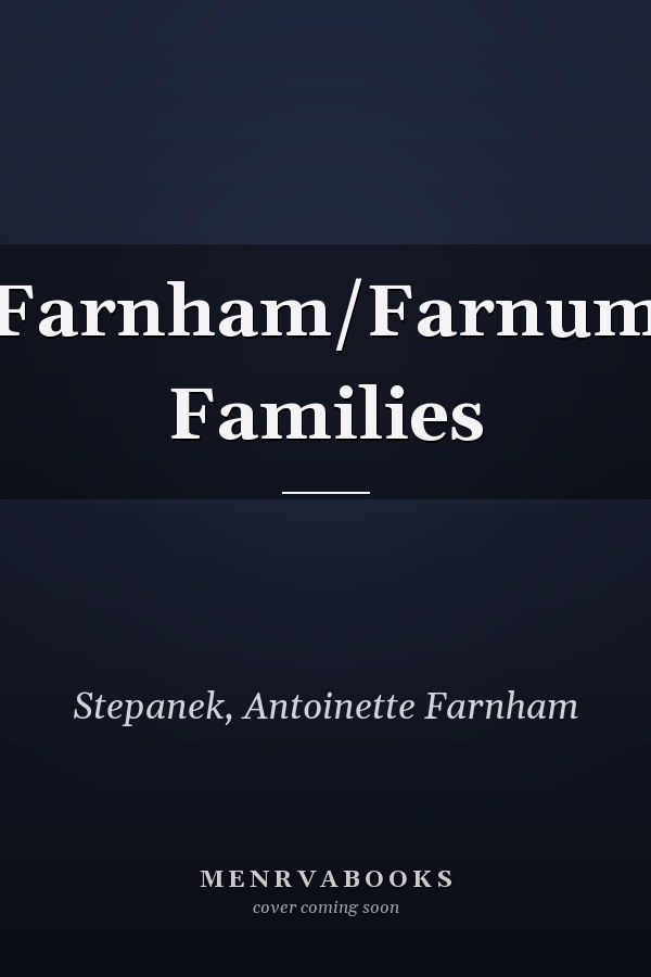 Farnham/Farnum Families
