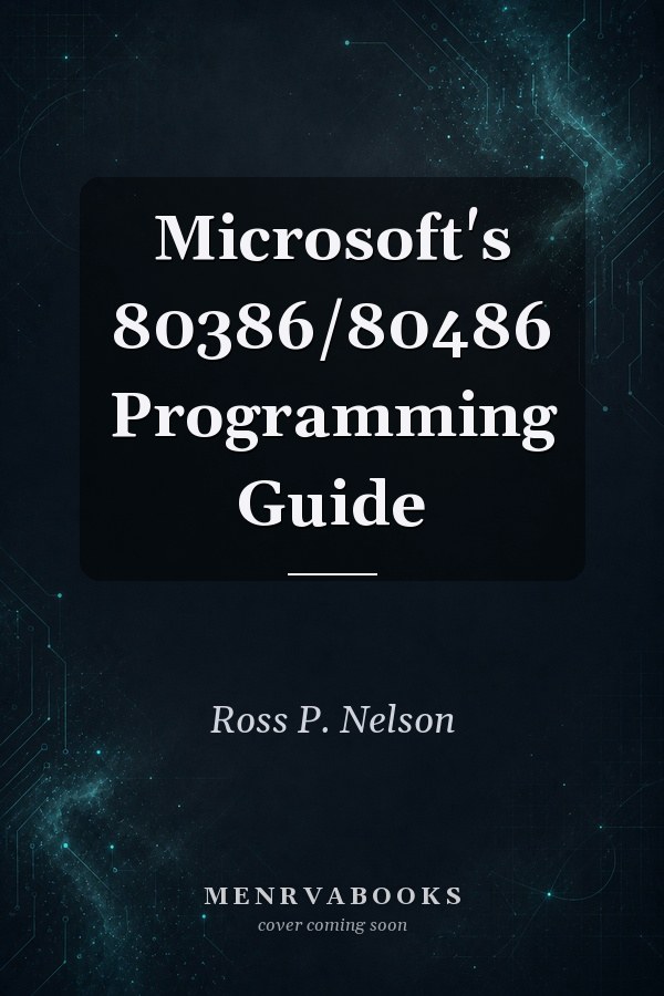 Microsoft's 80386/80486 Programming Guide